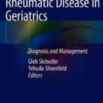 Rheumatic Disease in Geriatrics : Diagnosis and Management