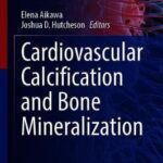 Cardiovascular Calcification and Bone Mineralization