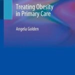 Treating Obesity in Primary Care