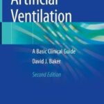 Artificial Ventilation : A Basic Clinical Guide