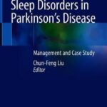 Sleep Disorders in Parkinson’s Disease : Management and Case Study