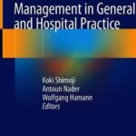 Chronic Pain Management in General and Hospital Practice