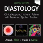 Diastology : Clinical Approach to Heart Failure with Preserved Ejection Fraction