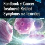 Handbook of Cancer Treatment-Related Toxicities