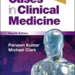 Kumar & Clark’s Cases in Clinical Medicine