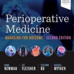Perioperative Medicine : Managing for Outcome