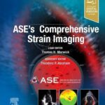 ASE’s Comprehensive Strain Imaging