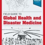 Field Guide to Global Health & Disaster Medicine