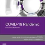 COVID-19 Pandemic : Lessons from the Frontline