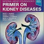 National Kidney Foundation Primer on Kidney Diseases