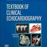 Textbook of Clinical Echocardiography E-Book