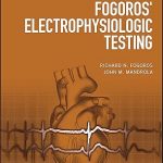 Fogoros’ Electrophysiologic Testing