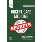 Urgent Care Medicine Secrets 2nd Edition